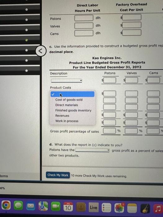 Finent tare the ether tim podsutrs c. Use the information provided to