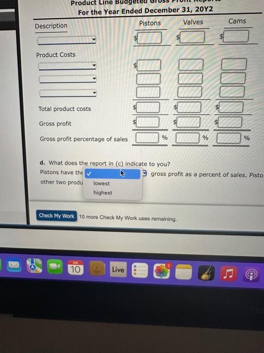 you? Pistons have the other two products. gross profit as a perc