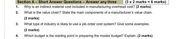  Section A - Short Answer Questions - Answer any three (3