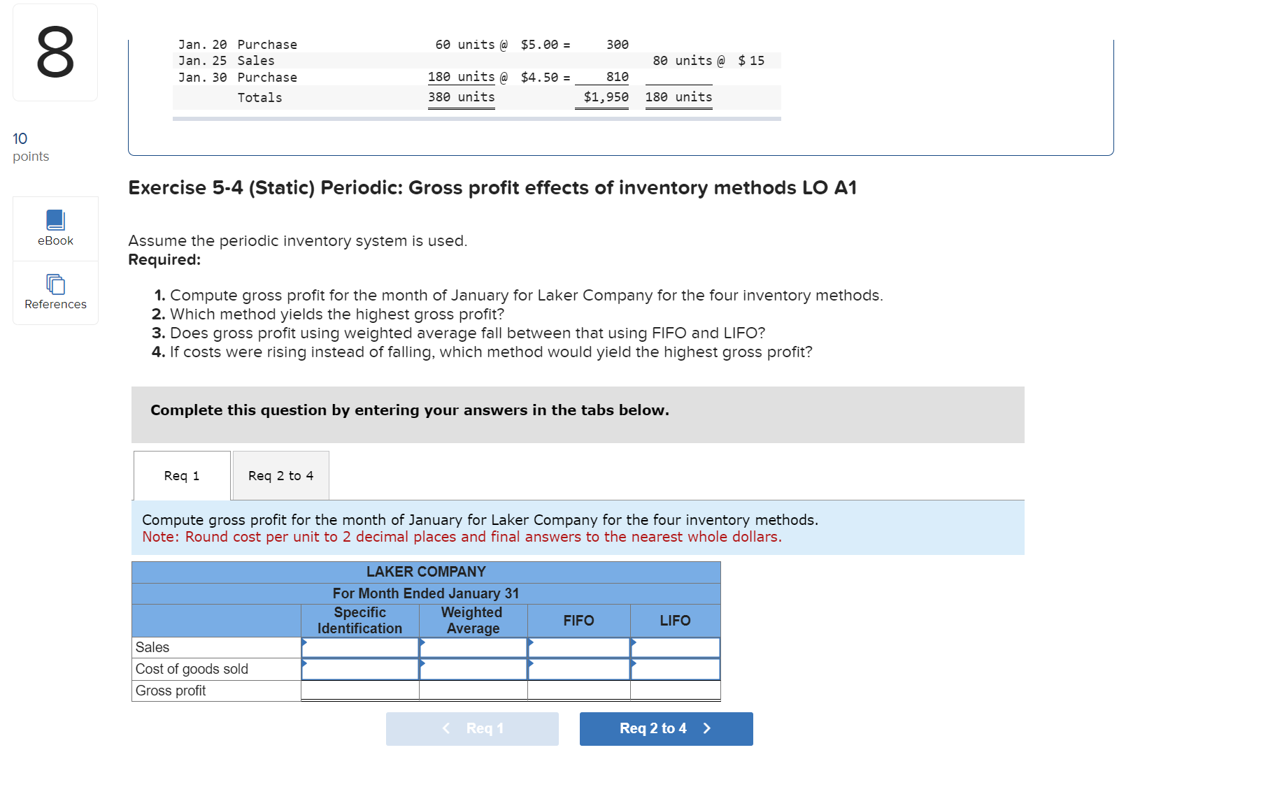 Use the following information for the Exercise below. (Static) Skip to question