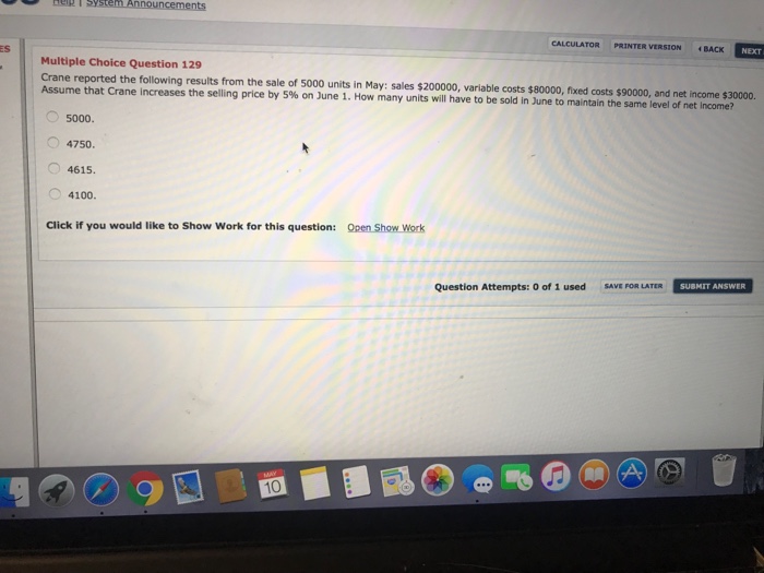 Choice Question 67 Bonita Industries's high and low level of activity last