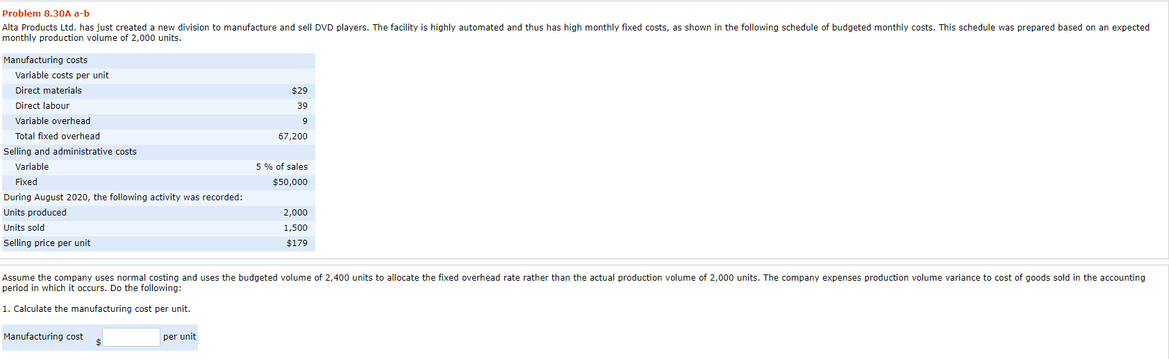  Problem 8.30A a-b Alta Products Ltd. has just created a new