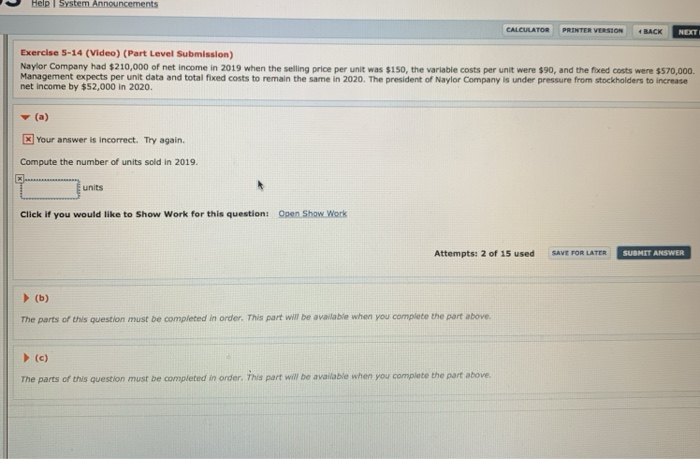  Help System Announcements CALCULATOR PRINTER VERSION 4 BACK NEXTI Exercise 5-14