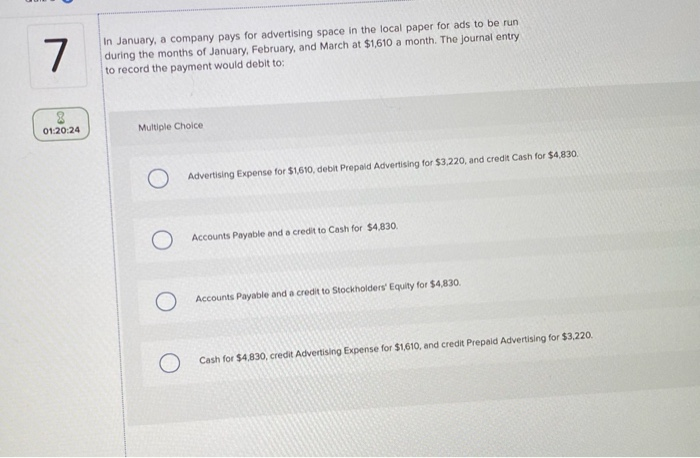  7 In January, a company pays for advertising space in the