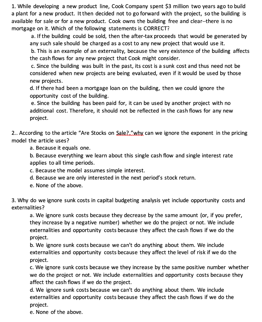 1. While developing a new product line, Cook Company spent $3