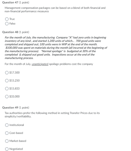  Question 47 (1 point) Management compensation packages can be based on
