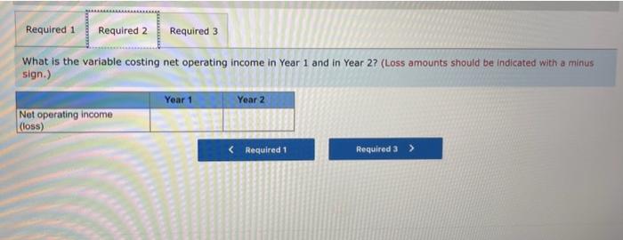  What is the variable costing net operating income in Year 1