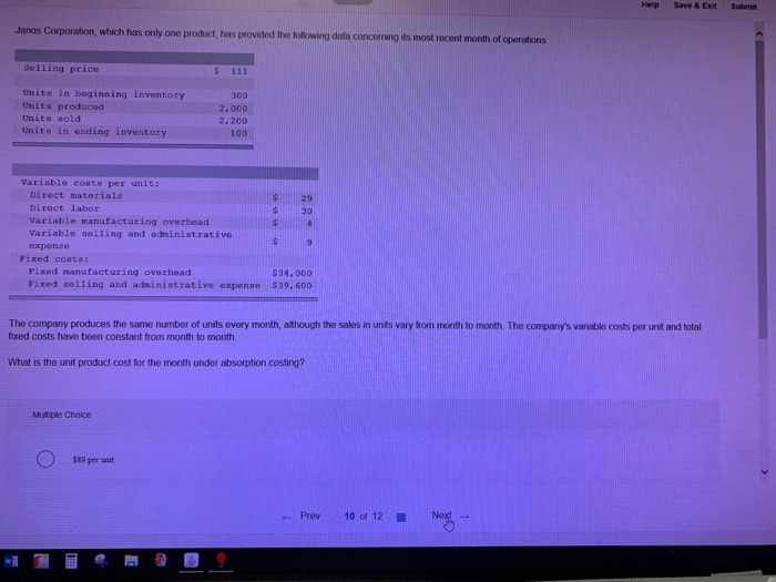  Help Save & Exit Submit Janos Corporation, which has only one