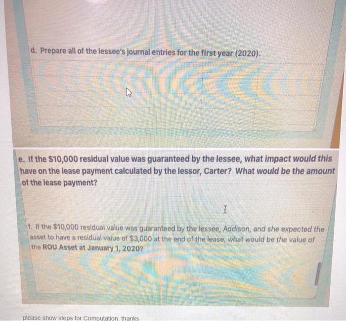 part E and F thanks On January 1, 2020, Carter Company, a
