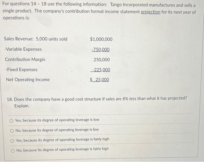 on its projections? 1.11 12 For questions 1418 use the following information: