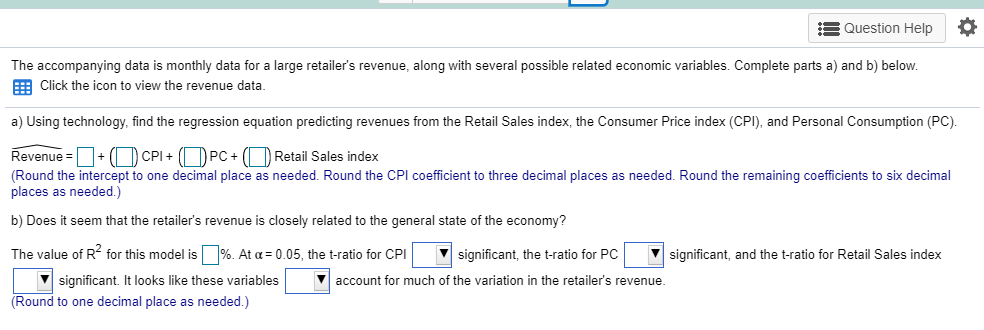 Question Help The accompanying data is monthly data for a large
