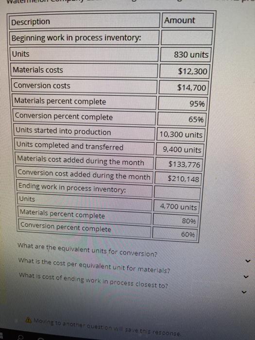 are listed below Question 19 Watermelon Company uses the weighted average method