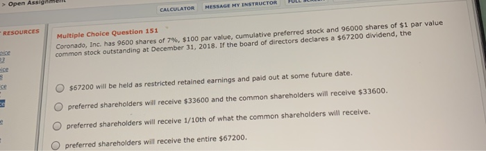  CALCULATOR MESSAGE MY INSTRUCTOR RESOURCES Multiple Choice Question 151 Coronado, Inc.