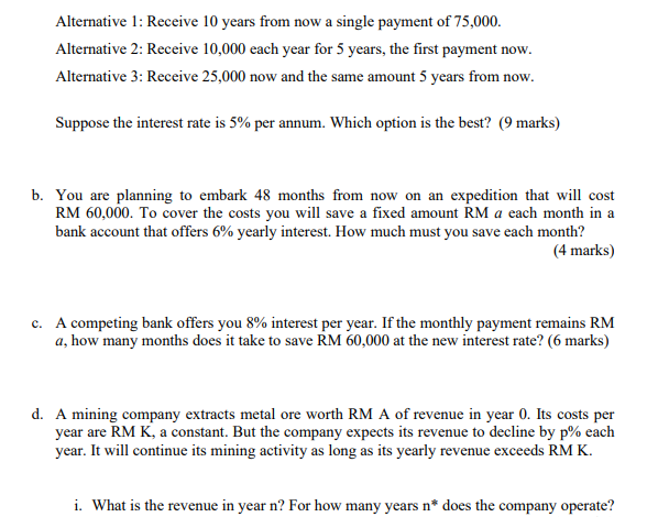  Alternative 1: Receive 10 years from now a single payment of