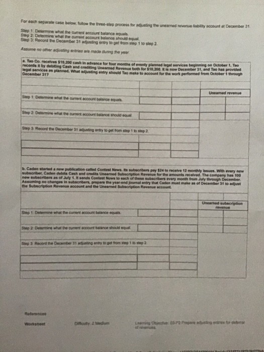  For each separate case below, follow the three-step process for adjusting