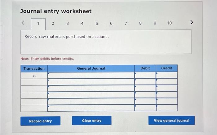 account . Note: Enter debits before credits. Prepare journal entries to record