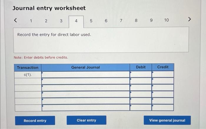 $33,000. Indirect labor used, $12,000. (Record using Factory Wages Payable.) d. Paid