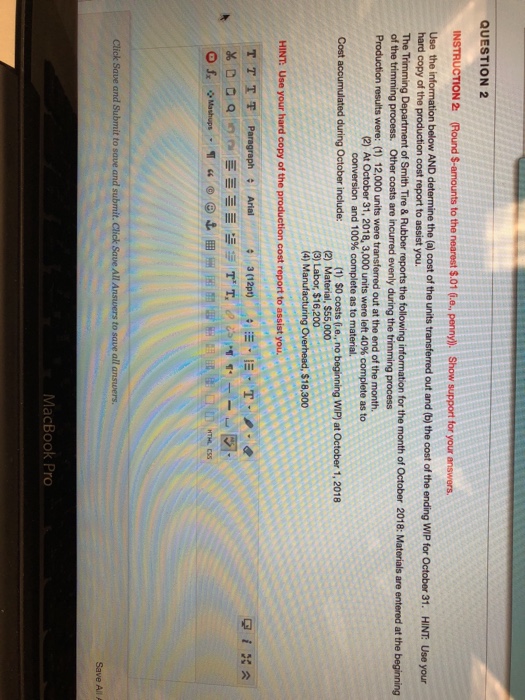  QUESTION 2 INSTRUCTION 2: (Round $-amounts to the nearest $.01fa, penny).