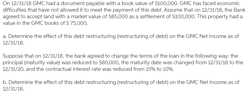 On 12/31/18 GMC had a document payable with a book value of
