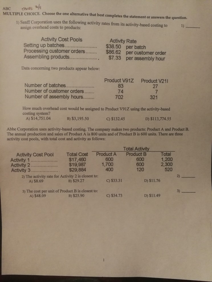  ABC hs MULTIPLE CHO sle ICE. Choose the one alternative that