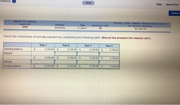  roblems Help Save & Exit Check Amount of annuity expected $900