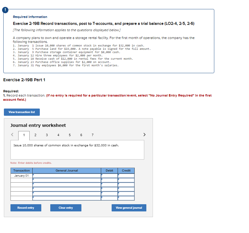  ! Required Information Exercise 2-19B Record transactions, post to T-accounts, and