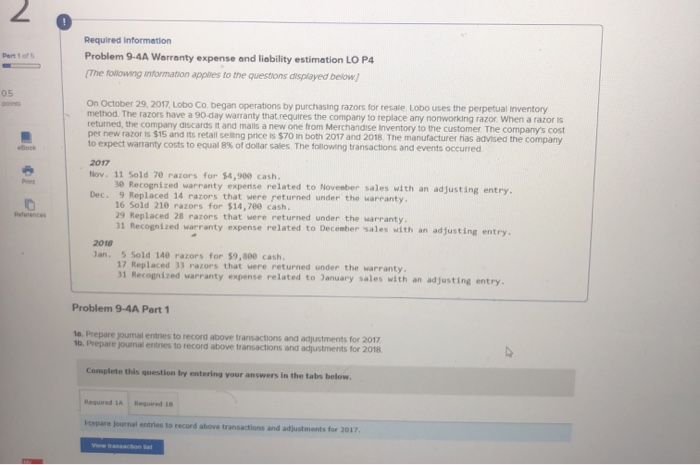  Required Information Problem 9.4A Warranty expense and liability estimation LO P4
