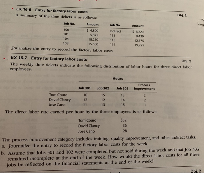 answer both in detail 'eter 111 EX 16-6 Entry for factory labor