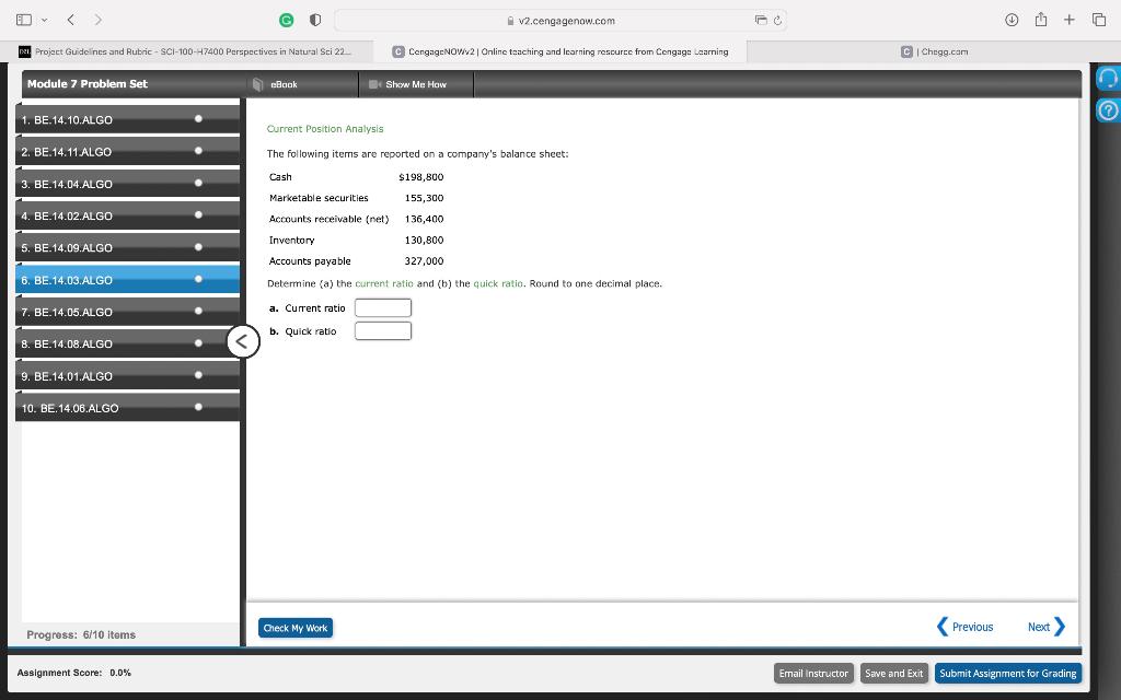  Current Position Analysis The following items are reported on a company's