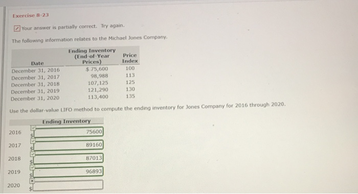 Need help with 2020 inventory Exercise 8-23 Your answer is partially correct.