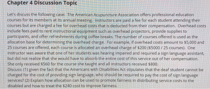  Chapter 4 Discussion Topic Let's discuss the following case: The American