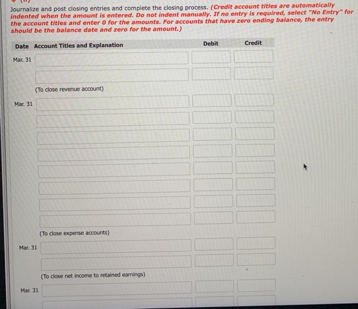  Journalize and post closing entries and complete the closing process. (Credit