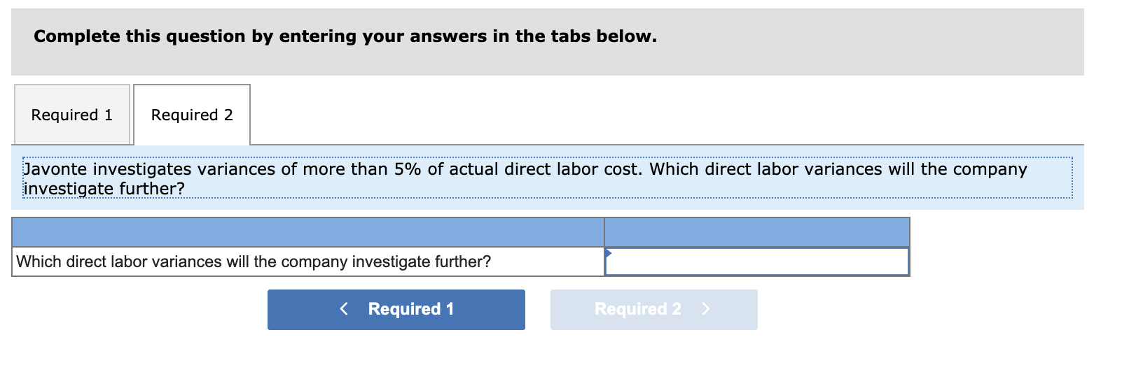 and $16.00 per hour for the labor rate. During October, the company