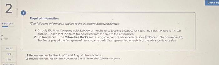  please answer both #2 & #3!! Journal entry worksheet Required information
