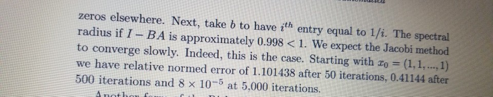 to the 50 x 50 tridiagonal matrix from the text. Build a