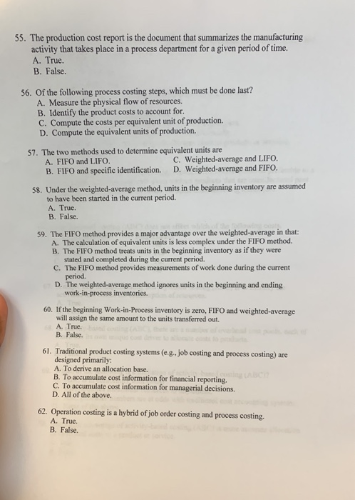  55. The production cost report is the document that summarizes the