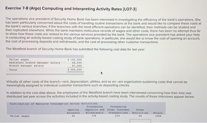  Exercise 7-8 (Algo) Computing and Interpreting Activity Rates (LO7-3) The operations