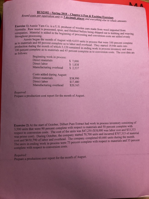  BUS2102-Spring 2018-Chapter 6 Fun&Exciting Exercises s Round costs per equivalent unit