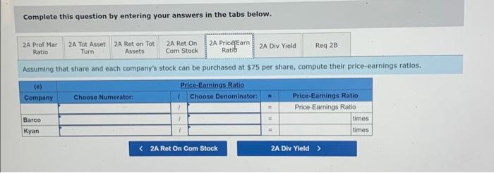 decimal places.) 2b. Identify which company's stock you would fecommerid as the