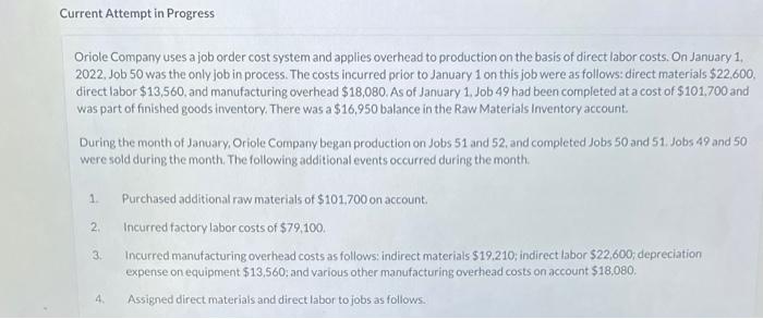  please solve (c-f) Current Attempt in Progress Oriole Company uses a