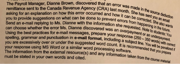 Revende The Payroll Manager, Dianne Brown, discovered that an error remittance sent