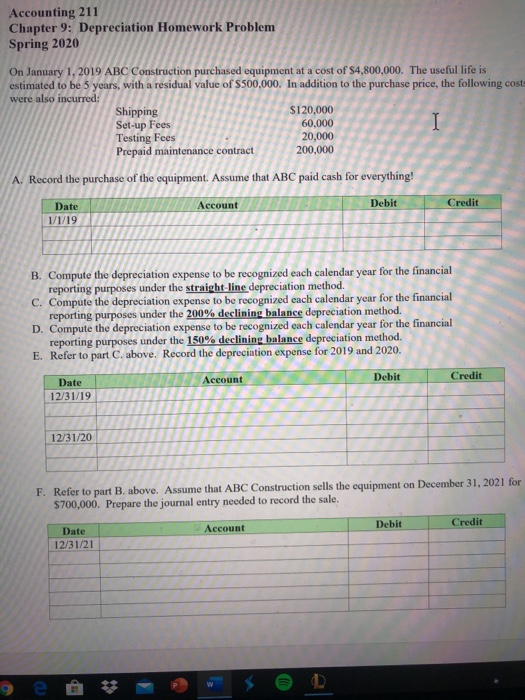 Accounting 211 Chapter 9: Depreciation Homework Problem Spring 2020 On January