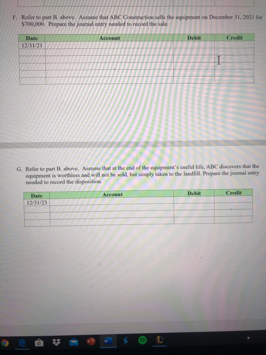 1, 2019 ABC Construction purchased equipment at a cost of $4,800,000. The