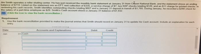  Jim Smith operates a roller skating center. He has just received