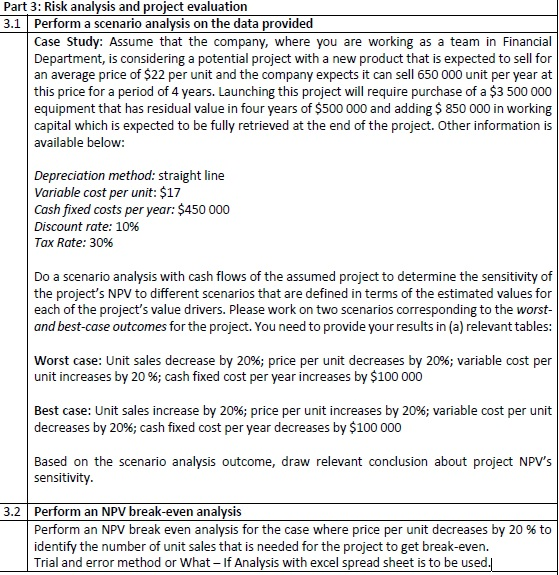  Part 3: Risk analysis and project evaluation 3.1 Perform a scenario