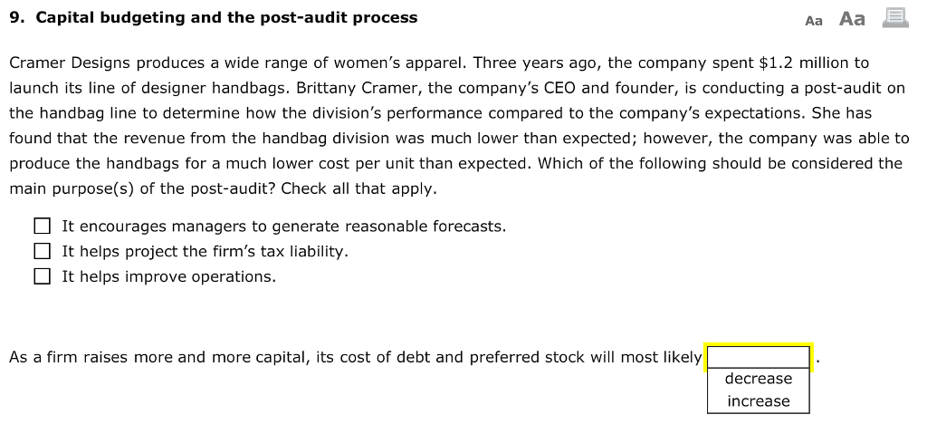  9. Capital budgeting and the post-audit process Aa Aa Cramer Designs