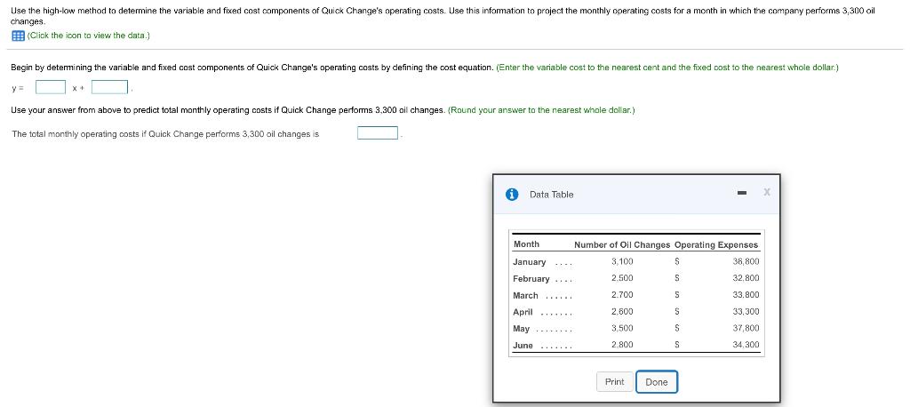  Use the high-low method to determine the variable and fixed cost