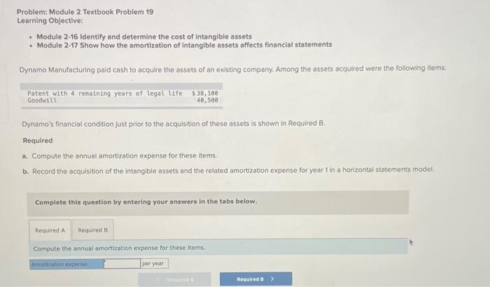  Problem: Module 2 Textbook Problem 19 Learning Objective: Module 2-16 Identify