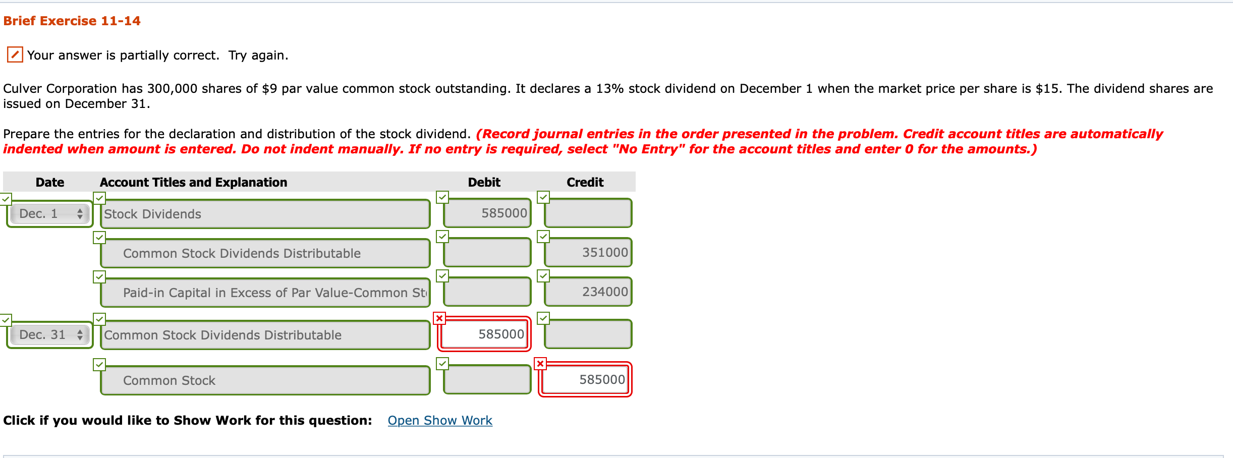  Brief Exercise 11-14 Your answer is partially correct. Try again. Culver