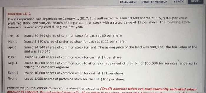 CALCULATOR PRINTER VERSION BACK NEXT Exercise 15-2 Marin Corporation was organized
